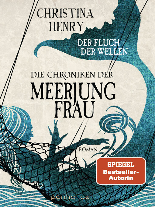 Title details for Die Chroniken der Meerjungfrau: Der Fluch der Wellen by Christina Henry - Available